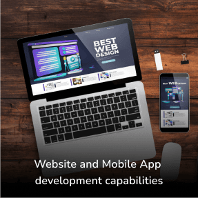 Website and Mobile App development capabilities